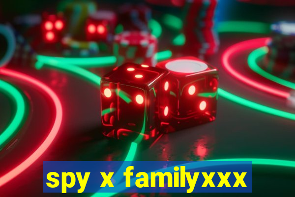 spy x familyxxx